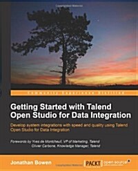 Getting Started with Talend Open Studio for Data Integration (Paperback)