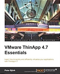 Vmware Thinapp 4.7 Essentials (Paperback)