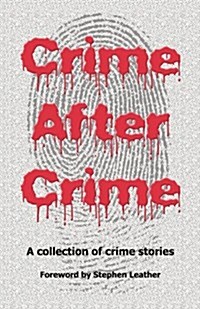Crime After Crime (Paperback)