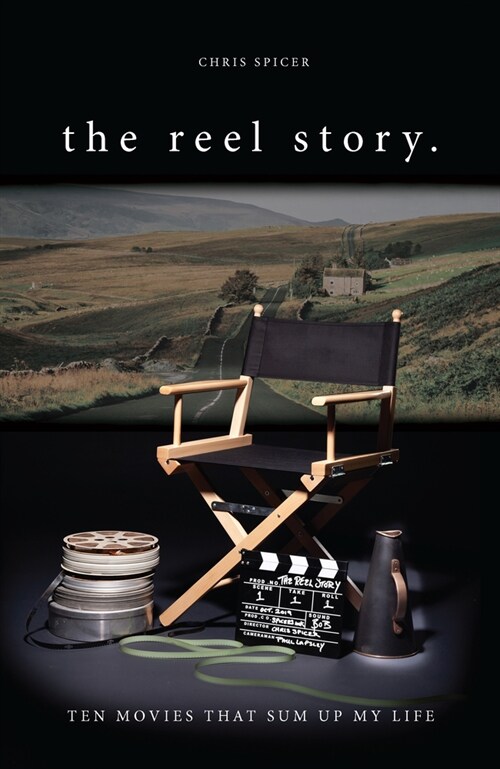 The Reel Story : Ten Movies That Sum Up My Life (Paperback)