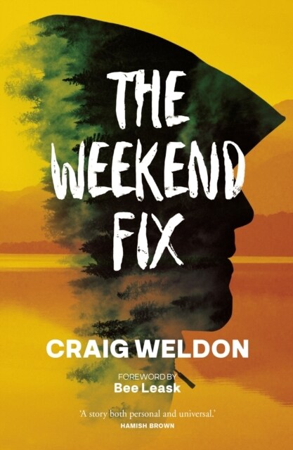 The Weekend Fix (Paperback)