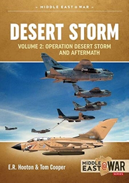 Desert Storm Volume 2 : Operation Desert Storm and Aftermath (Paperback)