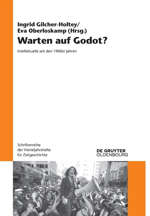 Warten Auf Godot?: Intellektuelle Seit Den 1960er Jahren (Paperback)