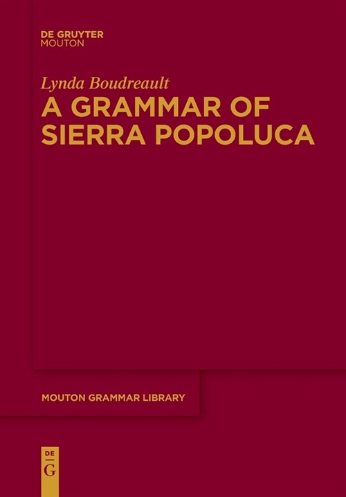 A Grammar of Sierra Popoluca (Paperback)