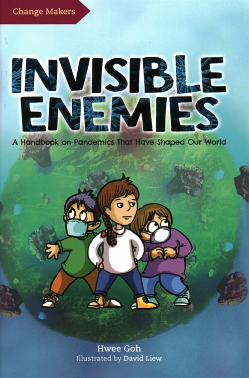 Invisible Enemies: A Handbook on Pandemics That Have Shaped Our World (Hardcover)