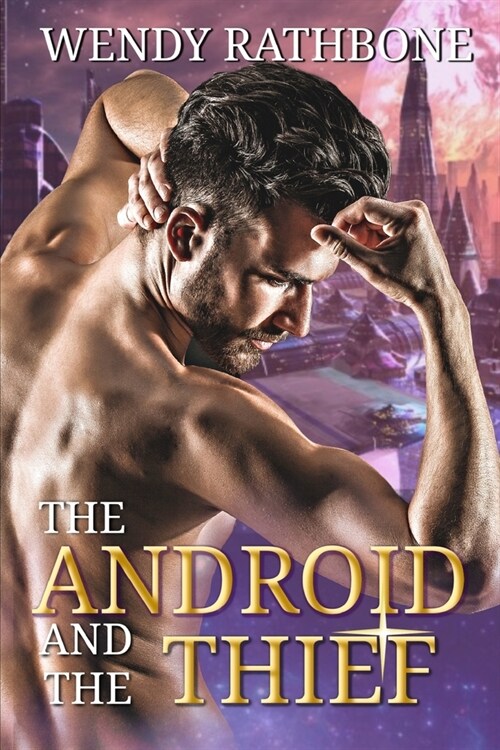 The Android and the Thief (Paperback)