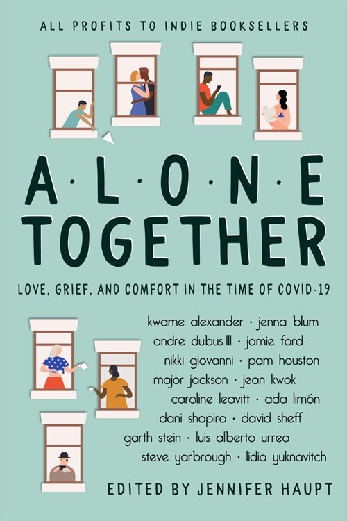 Alone Together: Love, Grief, and Comfort in the Time of Covid-19 (Paperback)