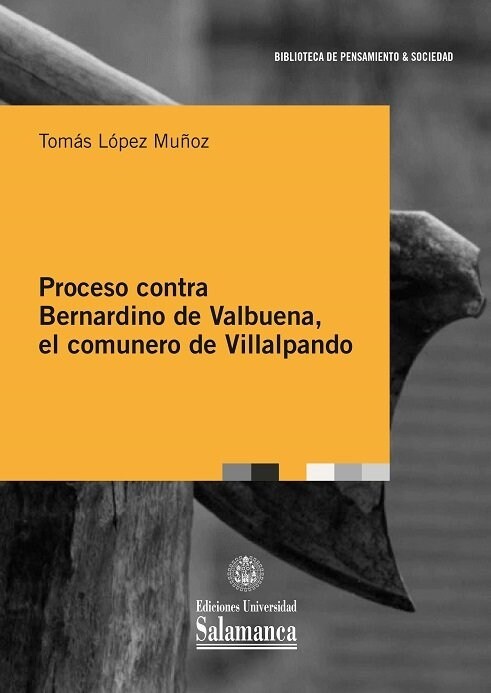 PROCESO CONTRA BERNARDINO DE VALBUENA,EL (Paperback)