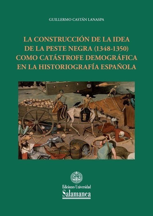 CONSTRUCCION DE LA IDEA DE LA PESTE NEGRA (Other Book Format)