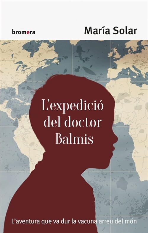 LEXPEDICIO DEL DOCTOR BALMIS CATALAN (Book)