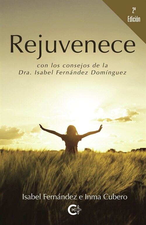 REJUVENECE 2ª EDICION (Paperback)