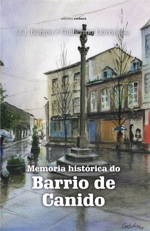 MEMORIA HISTORICA DO BARRIO DE CANIDO GALL (Paperback)