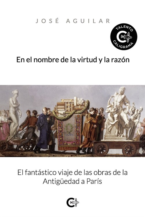 EN EL NOMBRE DE LA VIRTUD Y LA RAZON (Paperback)