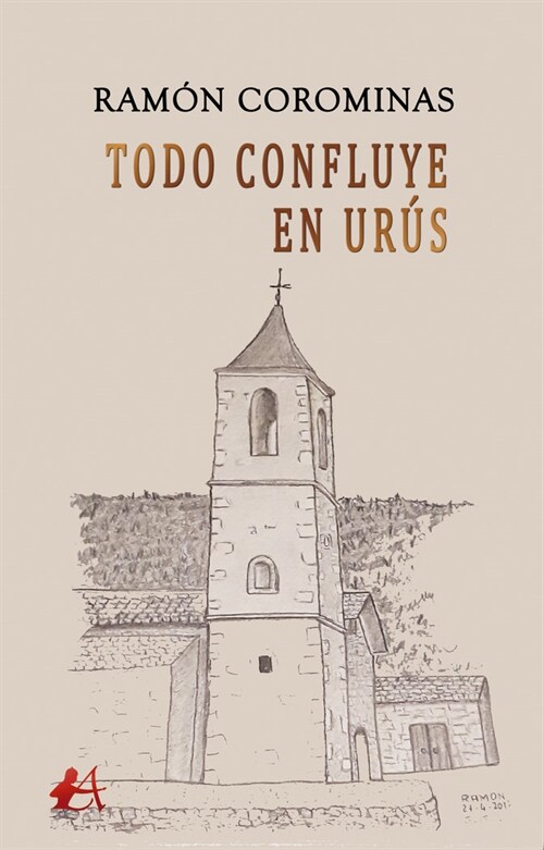 TODO CONFLUYE EN URUS (Paperback)