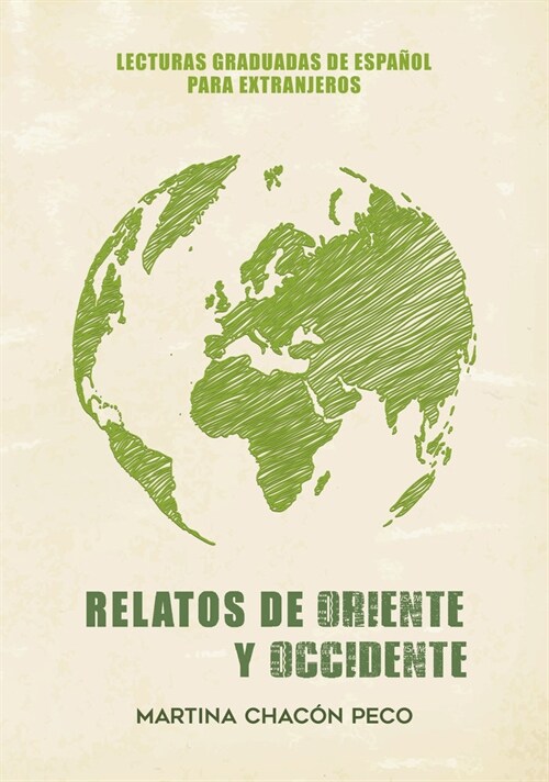 RELATOS DE ORIENTE Y OCCIDENTE (Paperback)