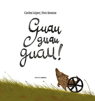 GUAU GUAU GUAU GALLEGO (Hardcover)