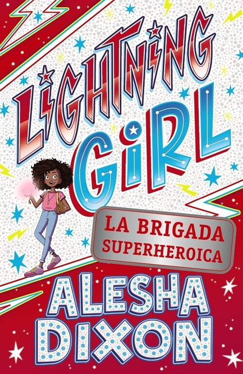 LIGHTNING GIRL 2 LA BRIGADA SUPERHEROICA (Paperback)