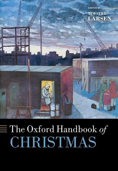 The Oxford Handbook of Christmas (Hardcover)
