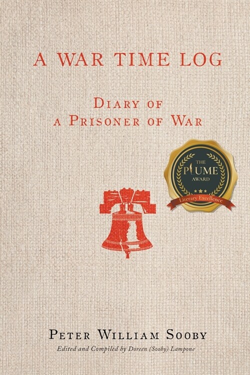 A War Time Log: Diary of a Prisoner of War (Paperback)