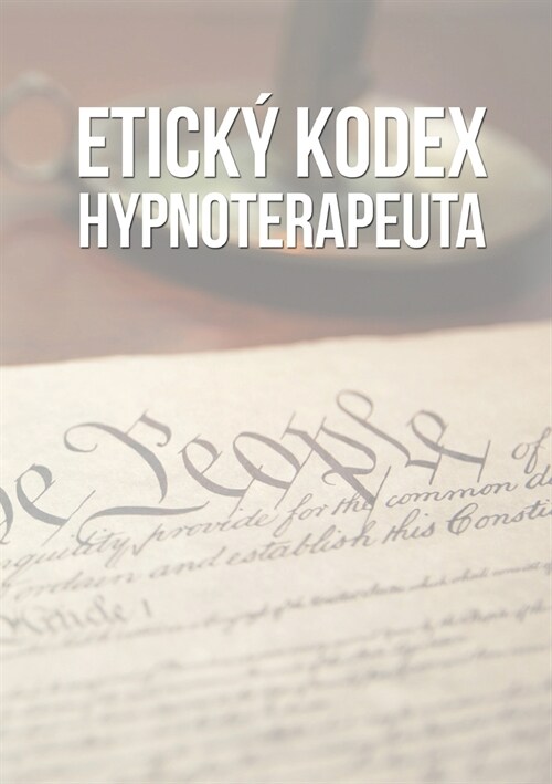 Etick?kodex hypnoterapeuta (Paperback)