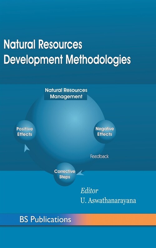 Natural Resources Development Methodologies (Hardcover)