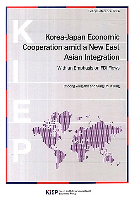 Korea-Japan Economic Cooperation amid a New East Asian Integration