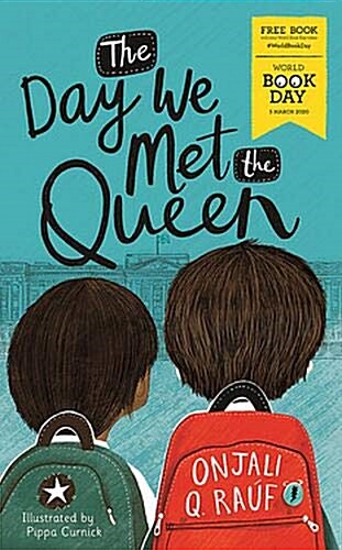 The Day We Met The Queen: World Book Day 2020 (Paperback)