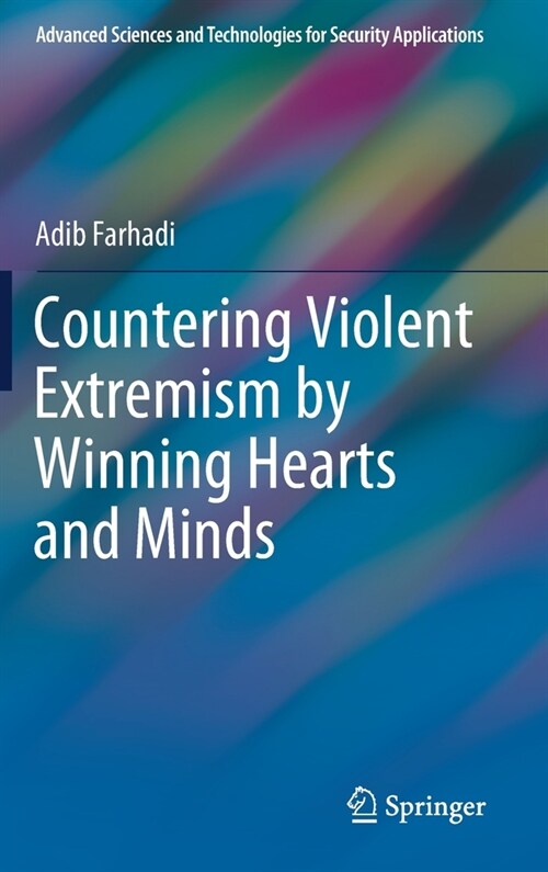 Countering Violent Extremism by Winning Hearts and Minds (Hardcover)