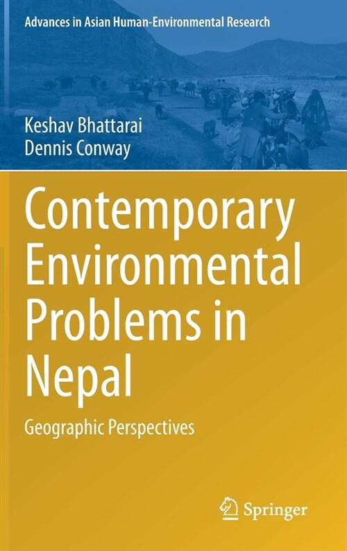 Contemporary Environmental Problems in Nepal: Geographic Perspectives (Hardcover, 2021)