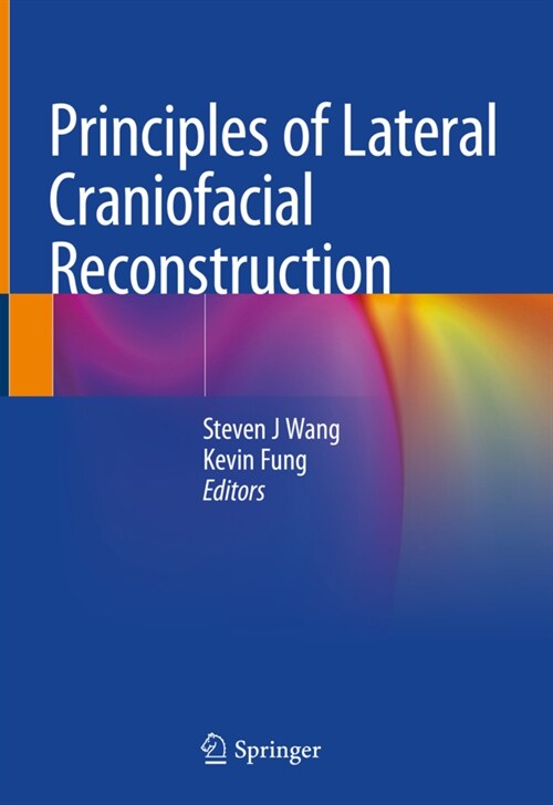 Principles of Lateral Craniofacial Reconstruction (Hardcover)