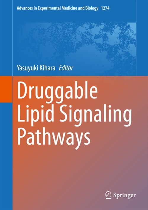 Druggable Lipid Signaling Pathways (Hardcover)
