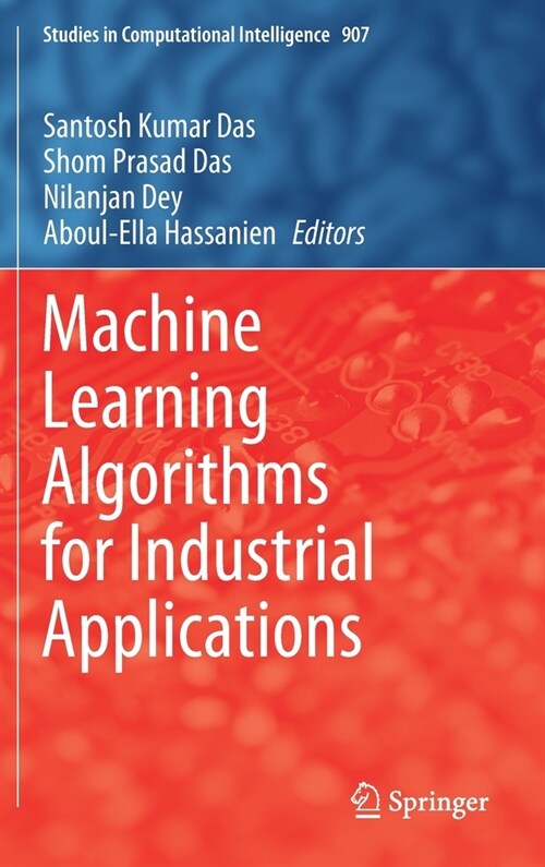 Machine Learning Algorithms for Industrial Applications (Hardcover)