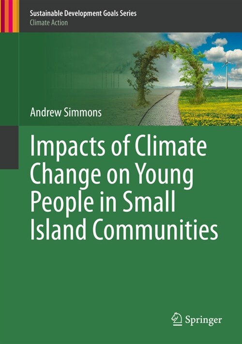 Impacts of Climate Change on Young People in Small Island Communities (Hardcover)