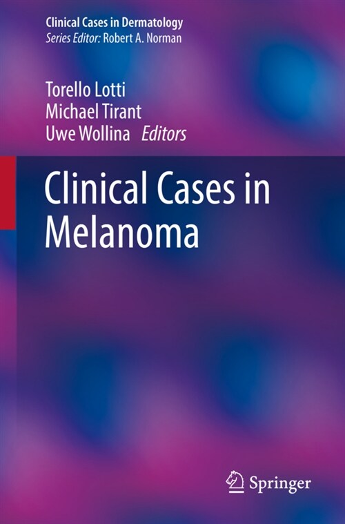 Clinical Cases in Melanoma (Paperback)