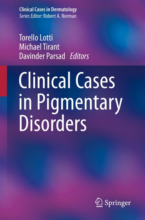 Clinical Cases in Pigmentary Disorders (Paperback)