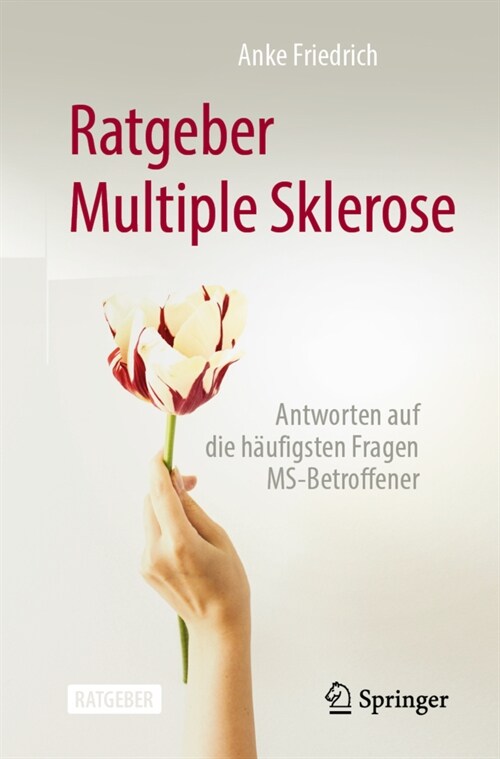 Ratgeber Multiple Sklerose: Antworten Auf Die H?figsten Fragen Ms-Betroffener (Paperback, 1. Aufl. 2020)