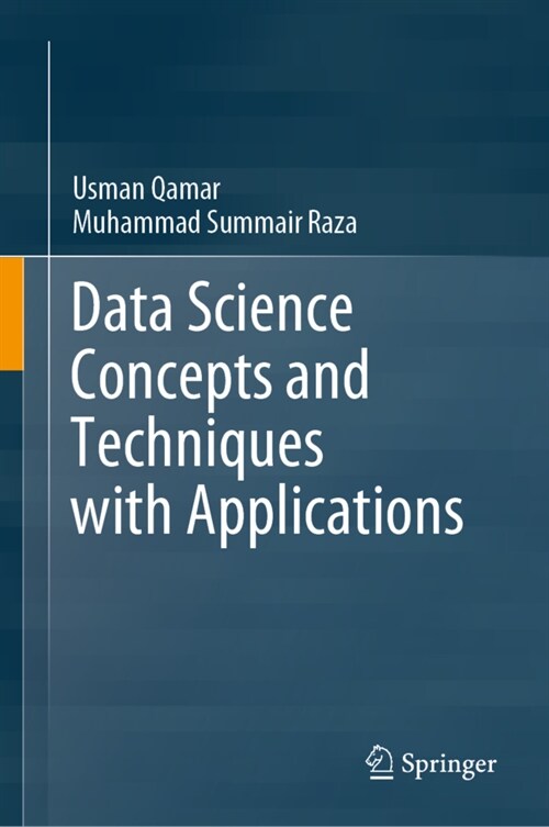 Data Science Concepts and Techniques with Applications (Hardcover)