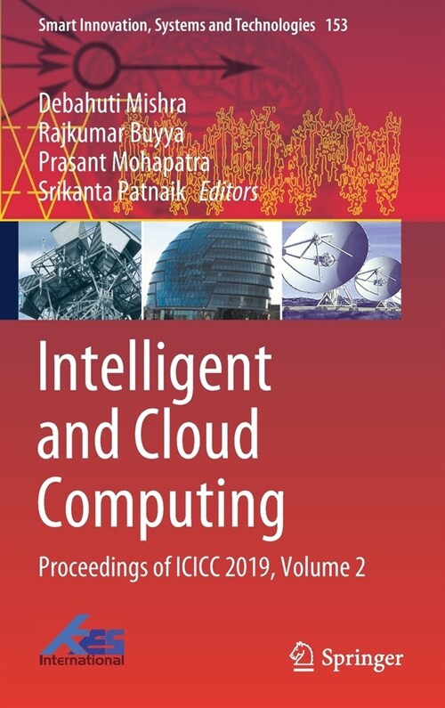 Intelligent and Cloud Computing: Proceedings of ICICC 2019, Volume 2 (Hardcover, 2021)