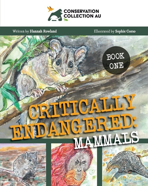 Conservation Collection AU - Critically Endangered: Mammals (Paperback)