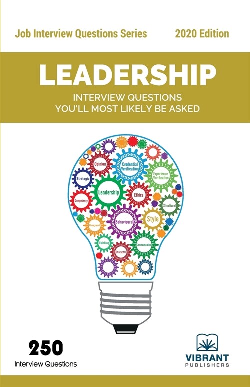 Leadership Interview Questions Youll Most Likely Be Asked (Paperback)