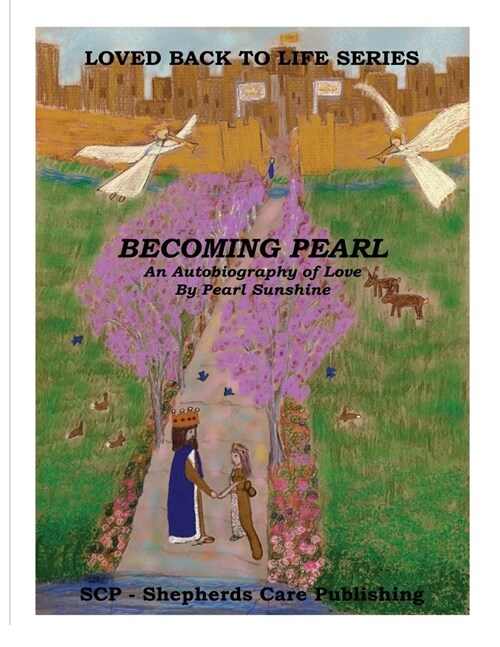Becoming Pearl: An Autobiography of Love (Paperback)