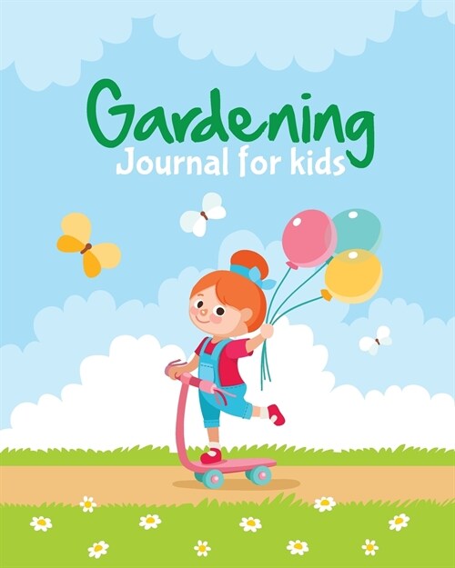 Gardening Journal For Kids (Paperback)