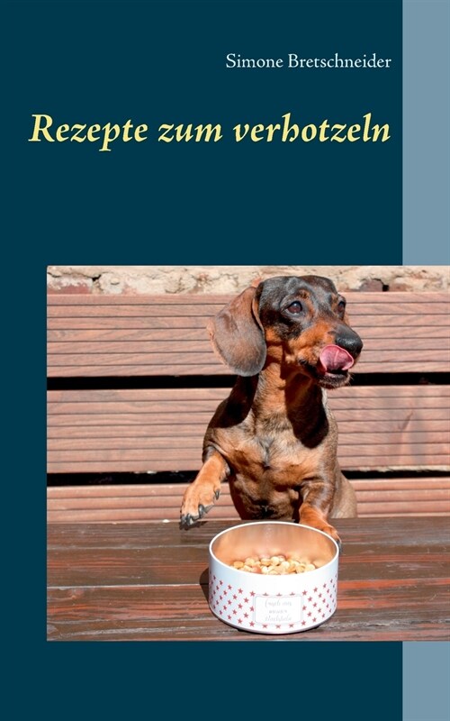 Rezepte zum verhotzeln: Die selbstgemachten Lieblingsleckereien der Hotzenplotzbande (Paperback)