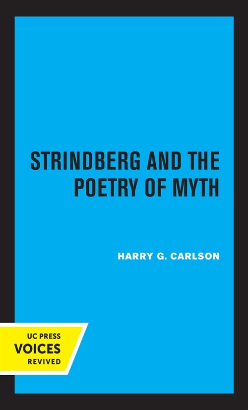 Strindberg and the Poetry of Myth (Hardcover, 1st)