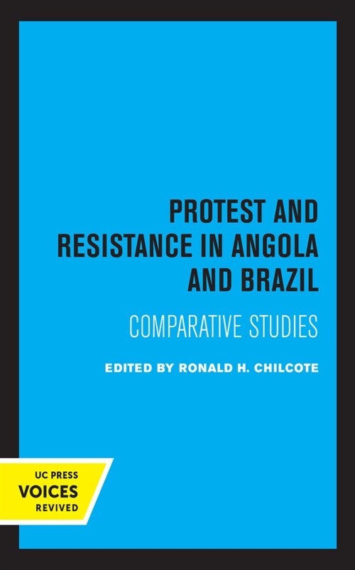 Protest and Resistance in Angola and Brazil: Comparative Studies (Hardcover)