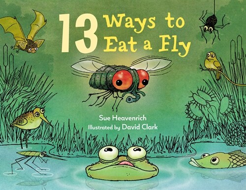 13 Ways to Eat a Fly (Hardcover)