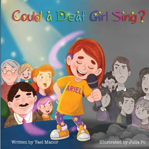 Could a Deaf Girl Sing?: Childrens inspirational stories; Stories with a message for children; Superheroes children (Paperback)