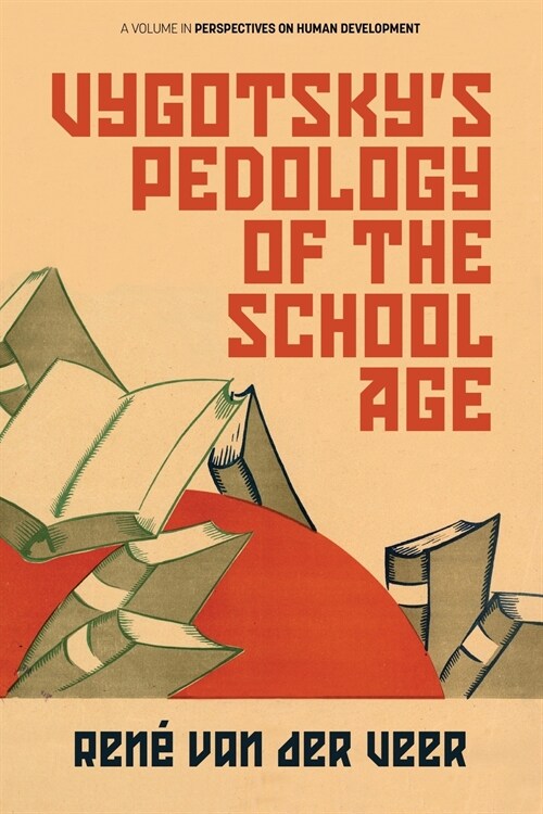 Vygotskys Pedology of the School Age (Paperback)