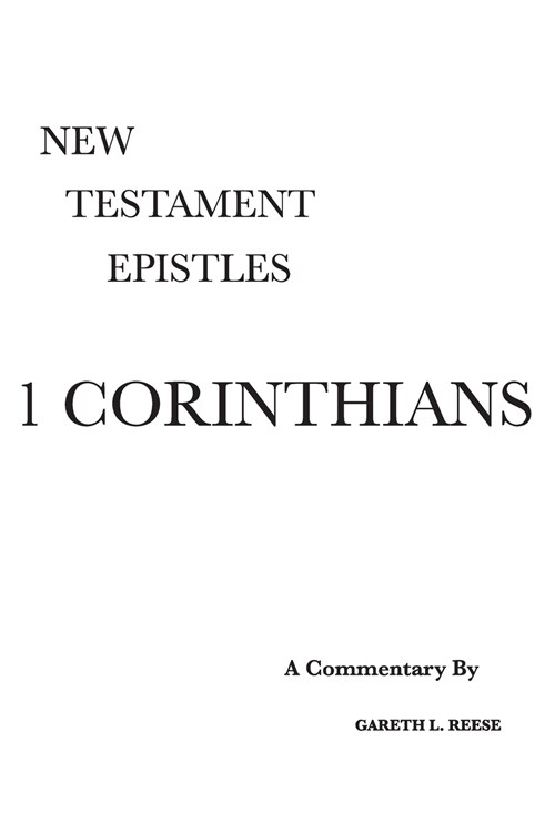 1 Corinthians: A Critical & Exegetical Commentary (Hardcover)