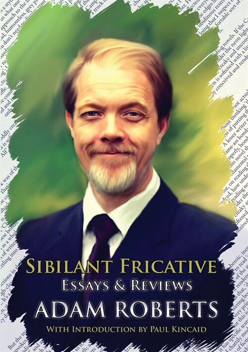 Sibilant Fricative : Essays and Reviews (Paperback)